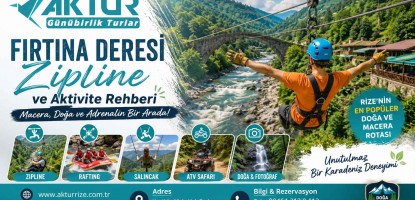Fırtına Deresi Zipline ve Aktivite Rehberi