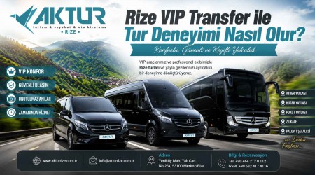 Rize VIP Transfer ile Tur Deneyimi Nasıl Olur?