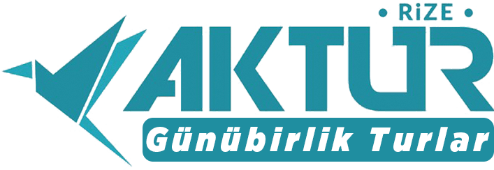 Rize Günübirlik Turlar - Aktur